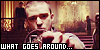 What Goes Around...Comes Around